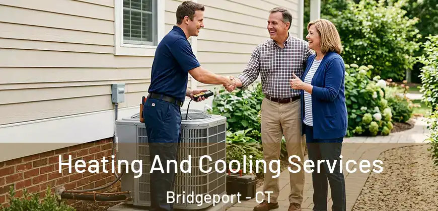  Heating And Cooling Services Bridgeport - CT